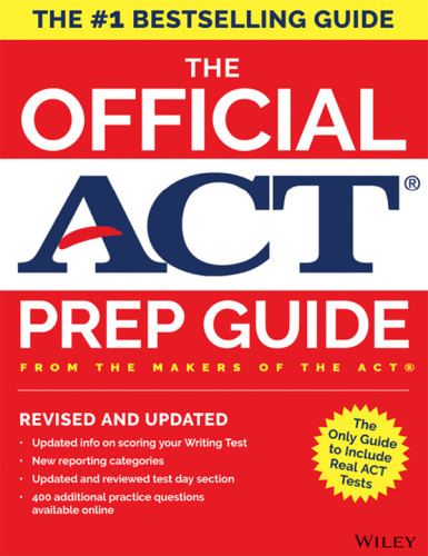 The Official Act Prep Guide 2018 The Only Official Prep Guide From The Makers Of The Act Act