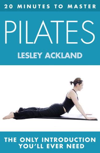 20 Minutes To Master Pilates Ackland Lesley