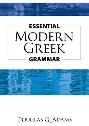 Essential Modern Greek Grammar Adams Douglas Q