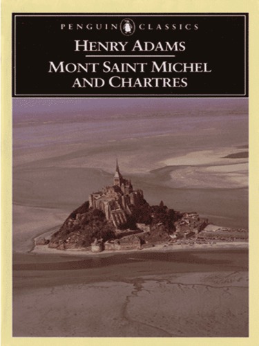 Montsaintmichel And Chartres Adams Henrycarney Raymond