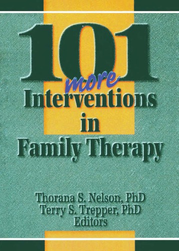 101 More Interventions In Family Therapy Adams Jerome Fnelson