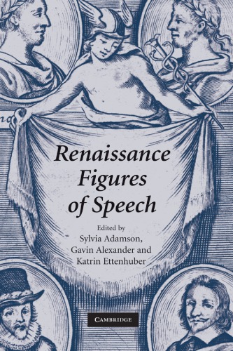 Renaissance Figures Of Speech Silvia Adamson Gavin Alexander Katrin Ettenhuber Editors