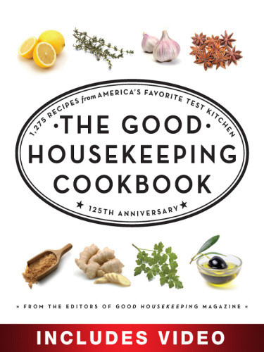 The Good Housekeeping Cookbook Good Housekeeping