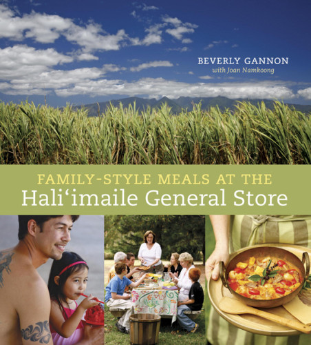 Familystyle Meals At The Haliimaile General Store Beverly Gannon Bonnie Friedman