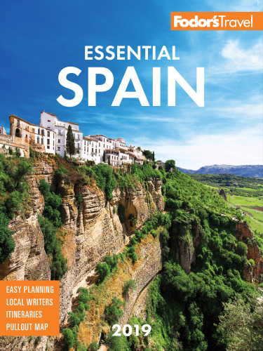 Fodors 2019 Essential Spain Frayer Laurenkemper Benjaminprosser