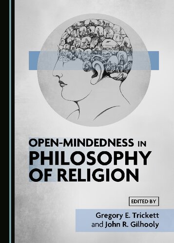 Openmindedness In Philosophy Of Religion Gregory E Trickett Editor
