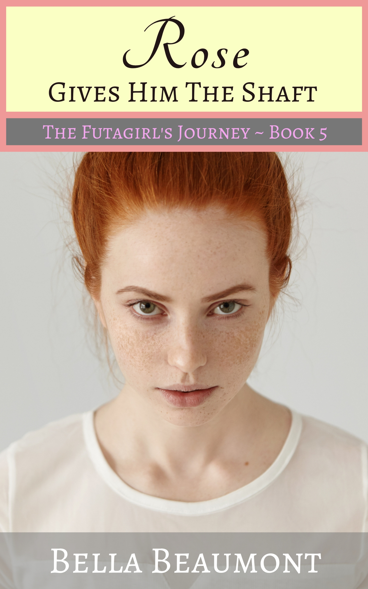 Rose Gives Him The Shaft The Futa Girls Journey Book 5 Beaumont