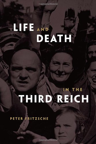 Life And Death In The Third Reich Peter Fritzsche David Zinn