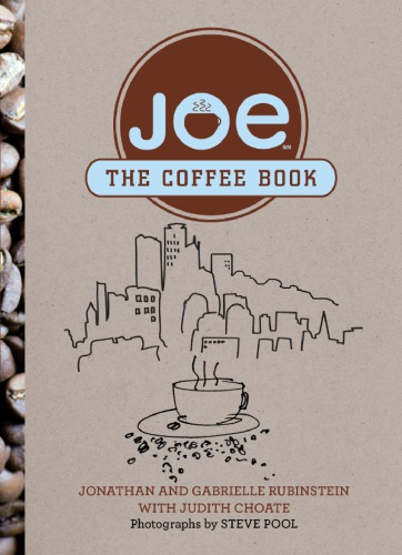 Joe The Coffee Book Gabrielle Rubinstein Jonathan Rubinstein