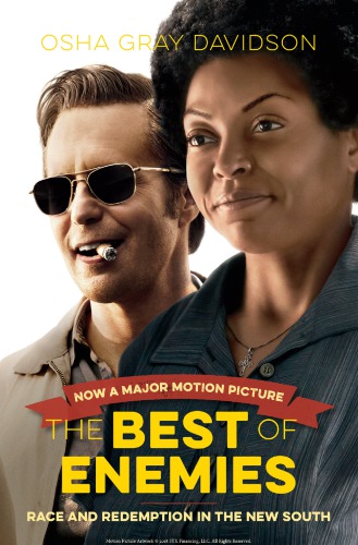 The Best Of Enemies Race And Redemption In The New South Paperback Edition Osha Gray Davidson