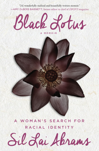 Black Lotus A Womans Search For Racial Identity First Karen Hunter Publishinggallery Books Hardcover Editio Abrams