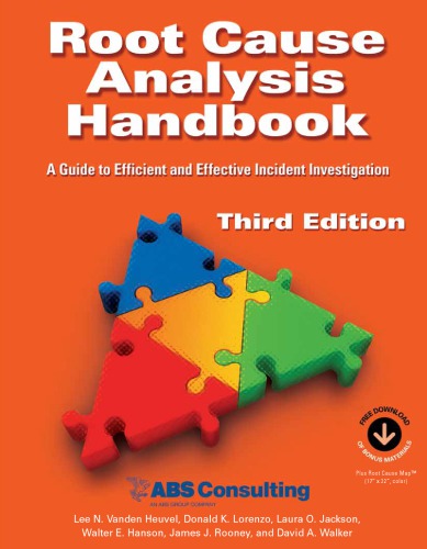 Root Cause Analysis Handbook A Guide To Efficient And Effective Incident Management 3rd Edition 3rd Edition Abs Consulting