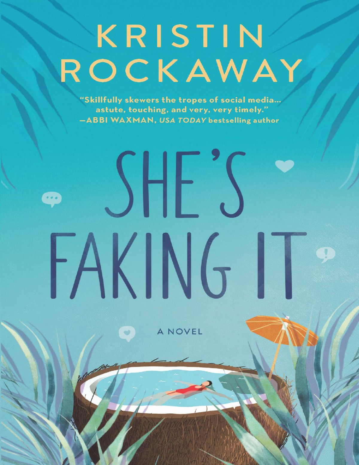 Shes Faking It Kristin Rockaway