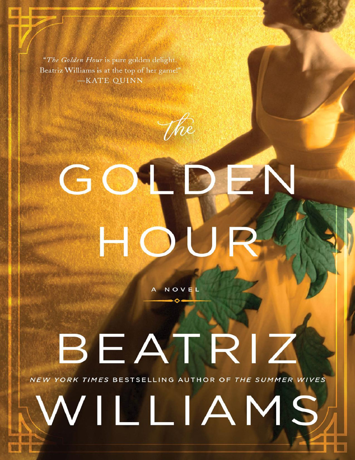 The Golden Hour Beatriz Williams