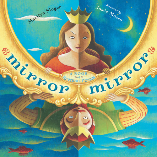 Mirror Mirror A Book Of Reversible Verse First Edition Singer