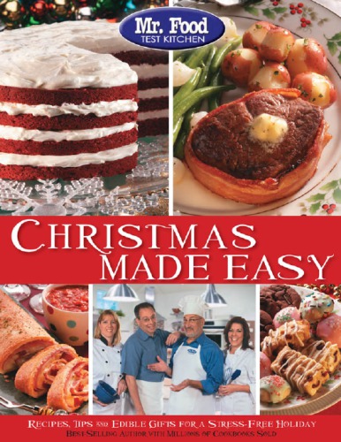 Christmas Made Easy Recipes Tips And Edible Gifts For A Stressfree Holiday Paperback Edition First Edition Ginsburg