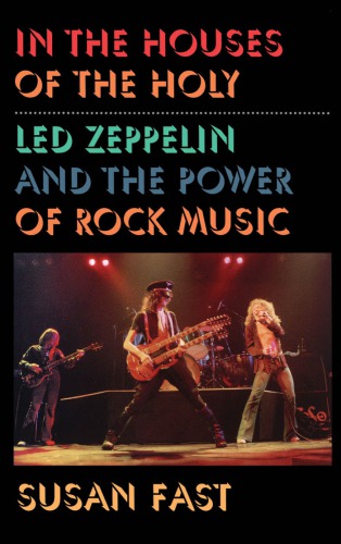 Led Zeppelin And The Power Of Rock Music And Subjectivity Fast