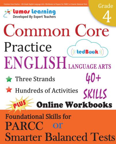 Common Core Practice 4th Grade English Language Arts Workbooks To Prepare For The Parcc Or Smarter Balanced Test Ccss Aligned Rumley