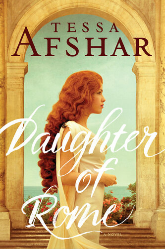 Daughter Of Rome Tessa Afshar