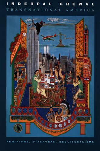 Transnational America Feminisms Diasporas Neoliberalisms Inderpal Grewal