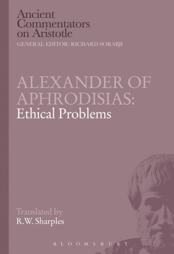 Ethical Problems Alexandre Daphrodisiasaristotearistotlesharples