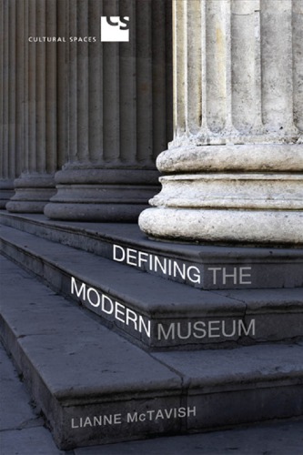 Defining The Modern Museum A Case Study Of The Challenges Of Exchange Mctavish