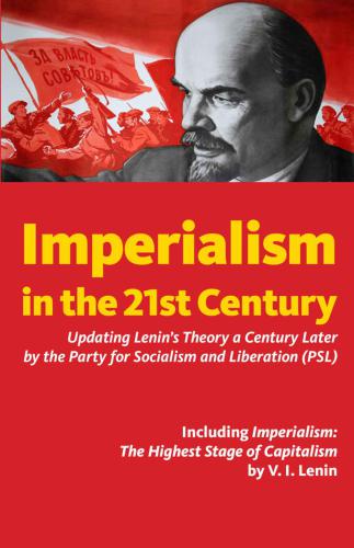 Imperialism In The 21st Century Updating Lenins Theory A Century Later Becker