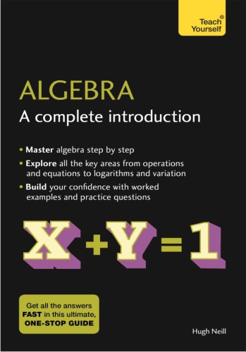 Teach Yourself Algebra A Complete Introduction New Edition Hugh Neill