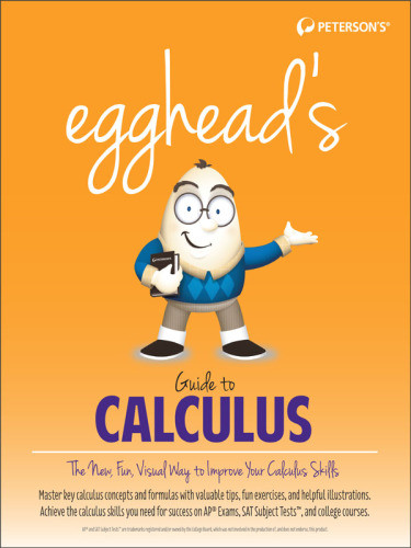 Petersons Eggheads Guide To Calculus Cantarella Cara