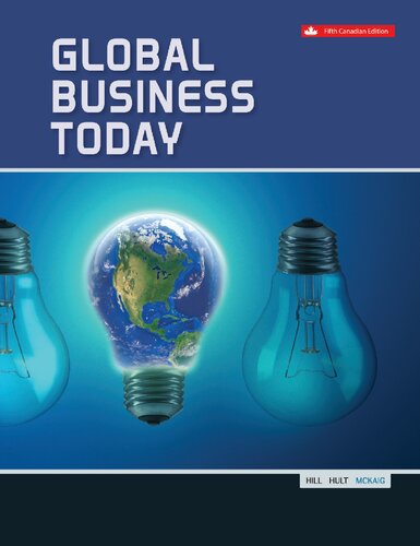 Global Business Today Fifth Canadian Charles W L Hill Thomas Mckaig G Tomas M Hult Tim Richardson