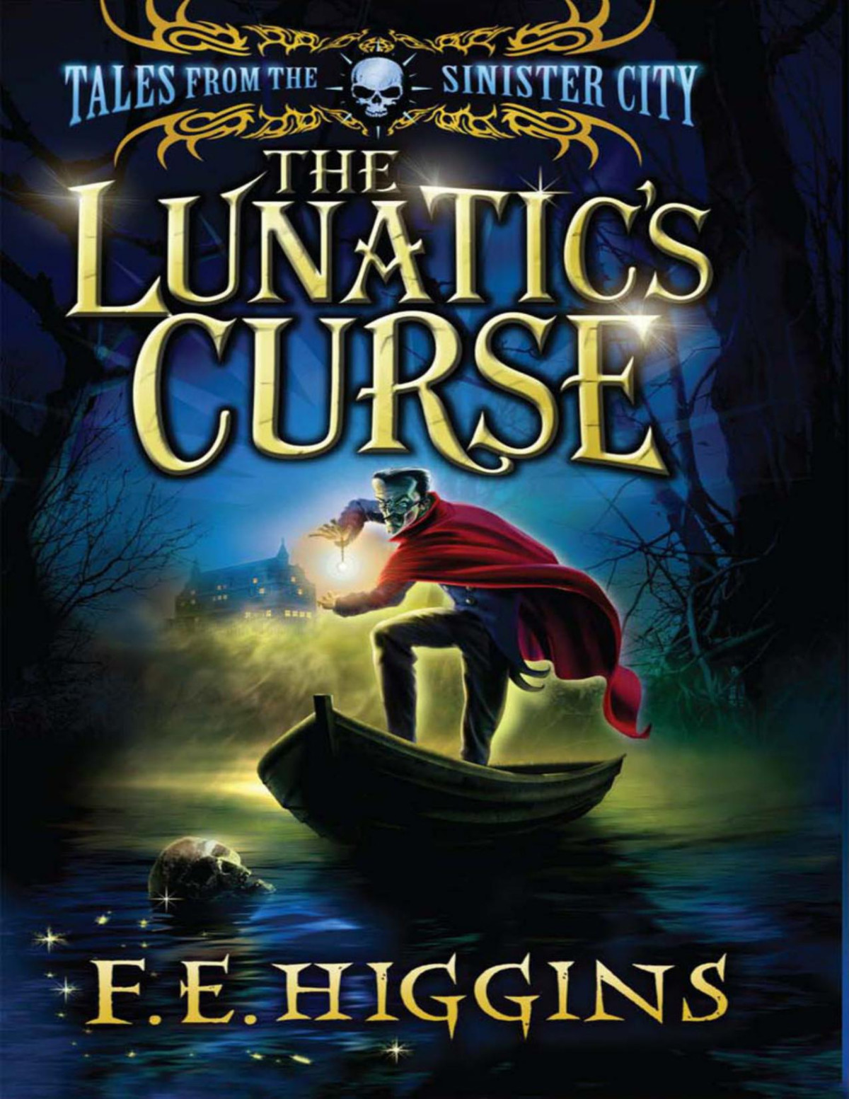 The Lunatics Curse F E Higgins Higgins F E