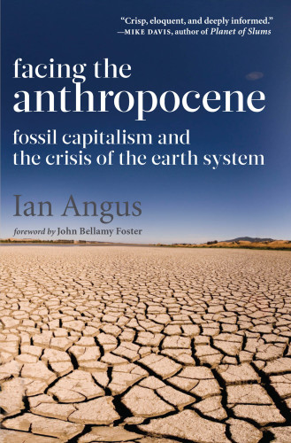 Facing The Anthropocene Angus Ian