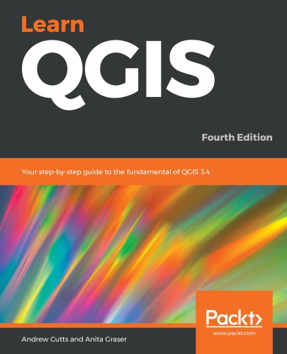 Learn Qgis 4th Edition Anita Graserandrew Cutts
