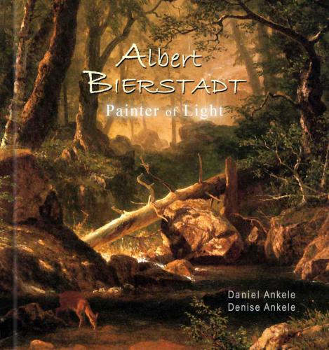 Albert Bierstadt Painter Of Light 325 Hudson River School Paintings Luminism Realism Gallery Series Ankele
