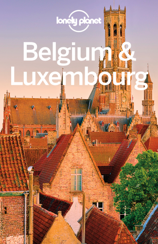 Lonely Planet Belgium Luxembourg 6th Edition Andy Symingtonhelena Smith