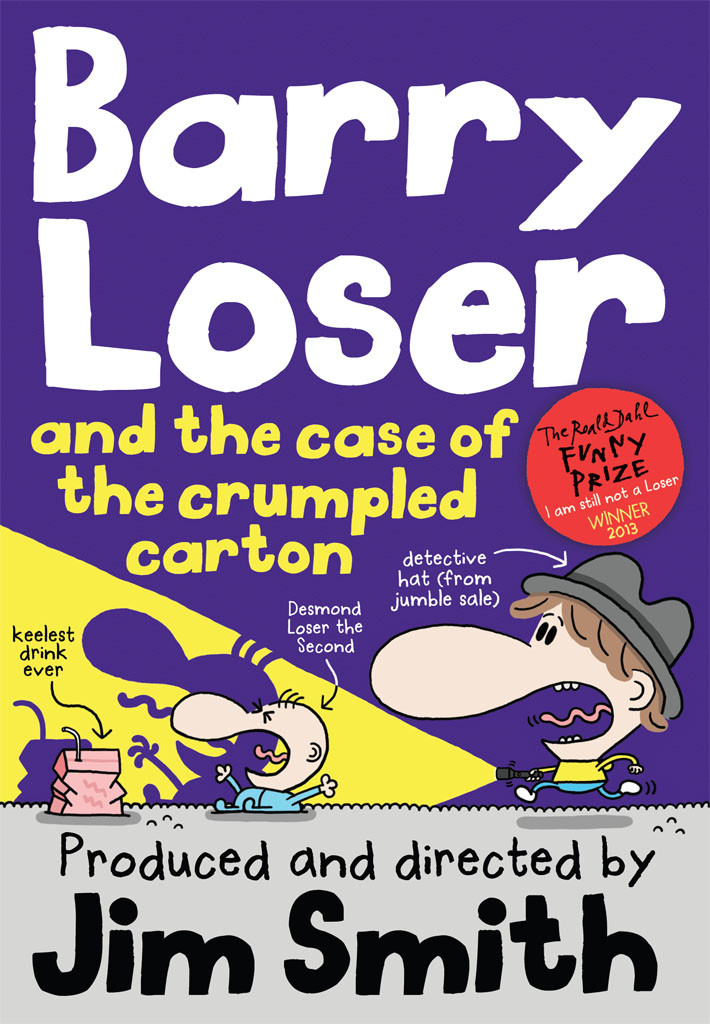 Barry Loser And The Case Of The Crumpled Carton Jim Smith Smith