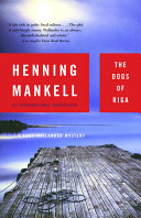 The Dogs Of Riga Henning Mankell