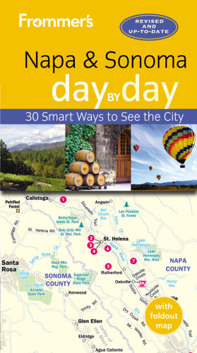 Frommers Napa Valley And Sonoma Day By Day Andrews Avital Binshtock