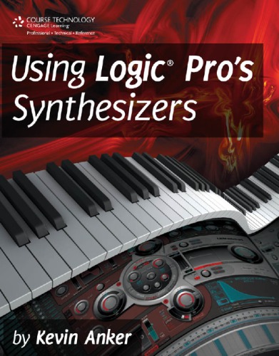 Using Logic Pros Synthesizers Anker Kevin