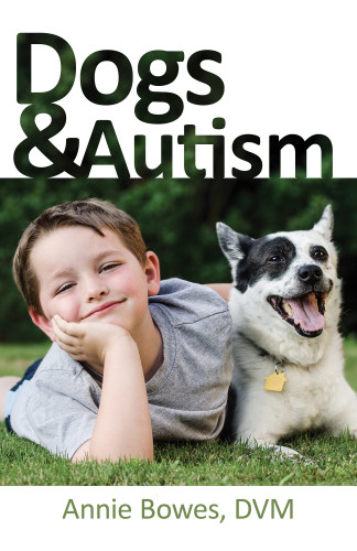 Dogs And Autism Annie Bowes