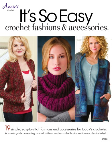 Its So Easy Crochet Fashions Accessories Annies Attic Firm