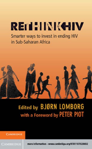 Rethinkhiv Smarter Ways To Invest In Ending Hiv In Subsaharan Africa Lomborg
