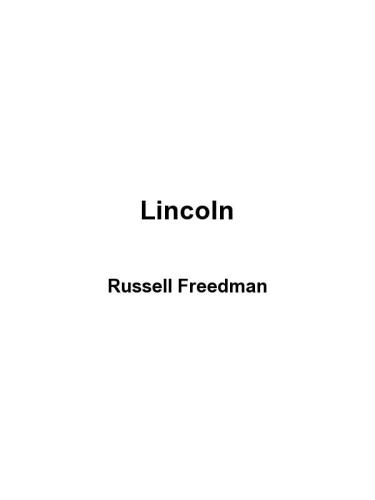 Lincoln A Photobiography Unabridged Freedman Russellpetkoff