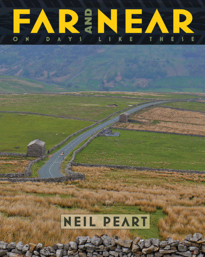 Far And Near On Days Like These Peart Neil