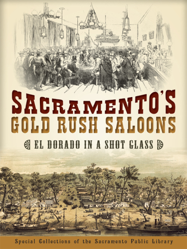 Sacramentos Gold Rush Saloons El Dorado In A Shot Glass Scott