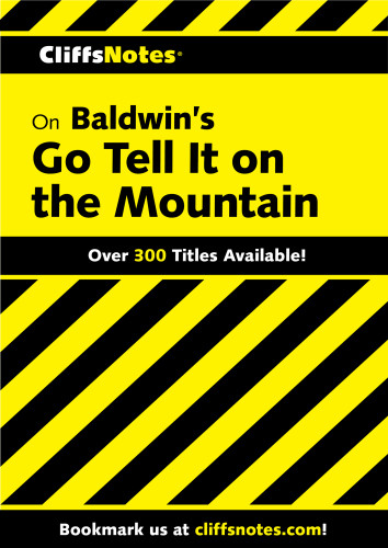 Cliffsnotes On Baldwins Go Tell It On The Mountain Ann Mcnett