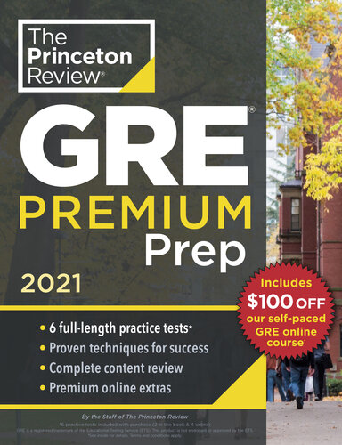 Princeton Review Gre Premium Prep 2021 6 Practice Tests Review Techniques Online Tools Graduate School Test Preparation The Princeton Review