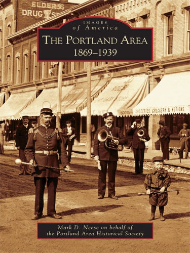 The Portland Area 18691939 Neese Mark D