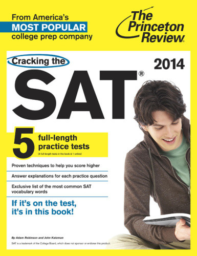 Cracking The Sat With 5 Practice Tests 2014 Edition Katzman