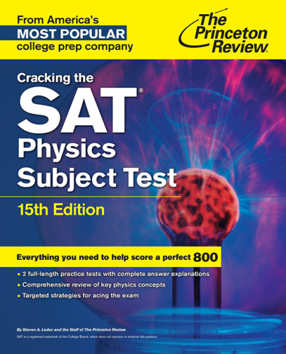 Cracking The Sat Physics Subject Test 15th Edition Leduc Steven A
